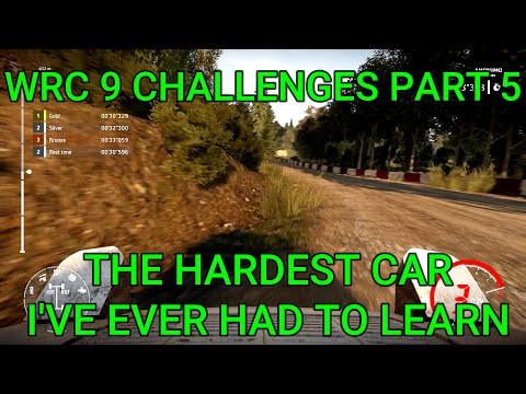 WRC 9 - Challenges - Part 5 - The Hardest Car I've Ever had to Learn