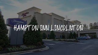 Hampton Inn Lincolnton Review - Lincolnton , United States of America