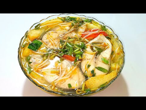 Cách nấu CANH CHUA CÁ BASA ngon đơn giản -  Bếp Nhà Hoàng