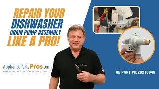 How to Replace GE Dishwasher Drain Pump Assembly WD26X10048