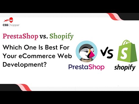 PrestaShop vs  Shopify : Which One Is Best For eCommerce Web Development?