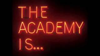 the academy is...you might have noticed