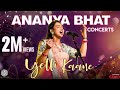 Ananya Bhat Concerts Yelli Kaane Music Video
