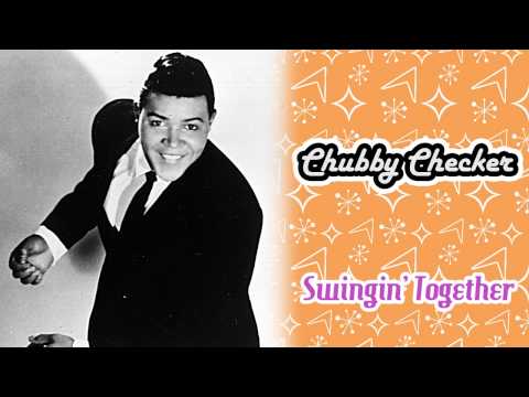 Chubby Checker - Swingin' Together