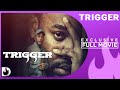 Trigger - Ibrahim Suleiman, Uzor Arukwe and Timini Egbuson latest Full Movie