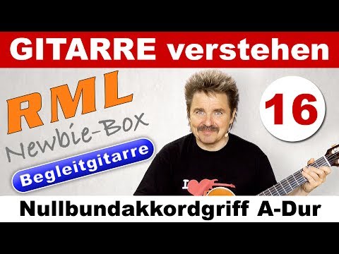 RML-Newbie-Box Begleitgitarre 16 - Der Nullbundakkordgriff A Dur