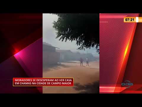 Moradores de desesperam ao ver casa em chamas na cidade de Campo Maior 05 07