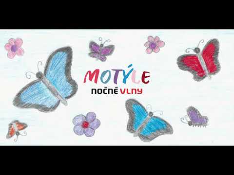 Nočné Vlny - Motýle - Nočné Vlny