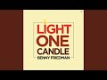 Light One Candle
