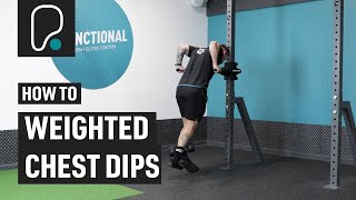 How To Do Weighted Chest Dips