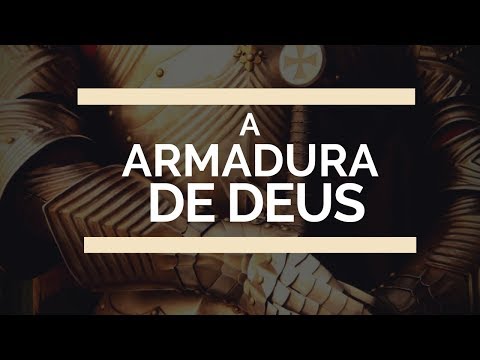 A ARMADURA DE DEUS