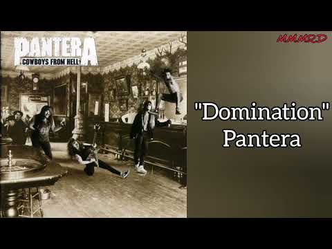 Domination (Dominación) - Pantera - Lyrics/Letra - (ENG/ESP)