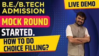 BE/BTECH ADMISSIONS | Mock round start | how to do choice filling | Live demo