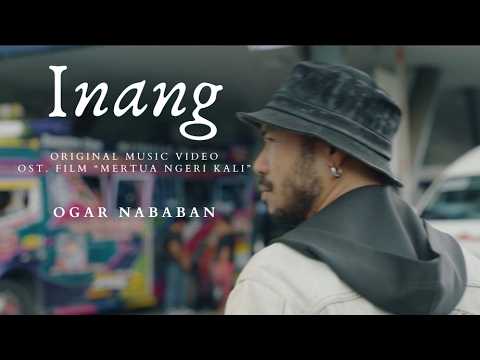 Official Music Video "INANG" by Ogar Nababan (2026) OST Film "MERTUA NGERI KALI"