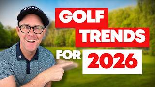 What’s Next in Golf? The BIGGEST Trend for 2026