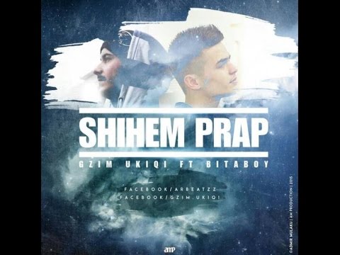 BITA ft Gzim Ukiqi - Shihemi Prap (Video Lyrics HD)