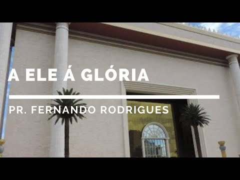 A ELE Á GLÓRIA - PR. Fernando Rodrigues - PIANO ( COVER )