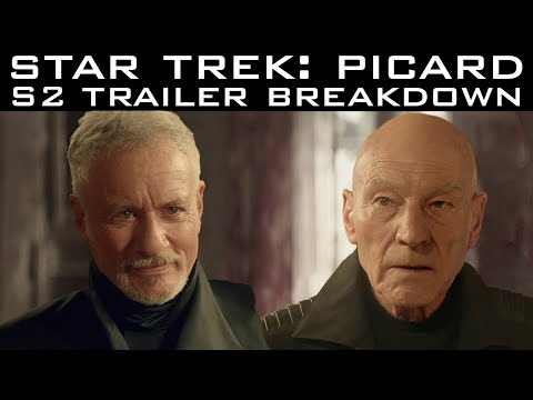 ST: Picard S2 (Trailer 1) -  Breakdown