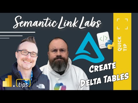 Create Delta Tables in Semantic Link Labs - Quick Tips
