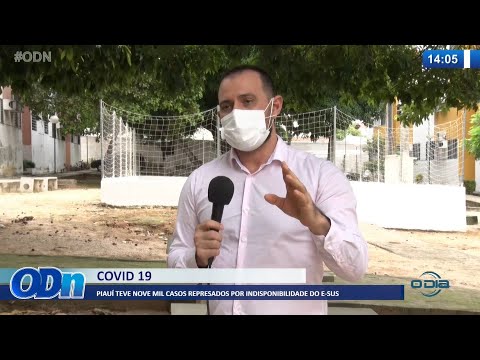 Piauí teve 9 mil casos de Covid-19 represados por indisponibilidade do e-Sus 10 01 2022