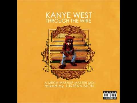 JUSTENVISION   Through The Wire A Kanye West Mega Mashup Master Mix