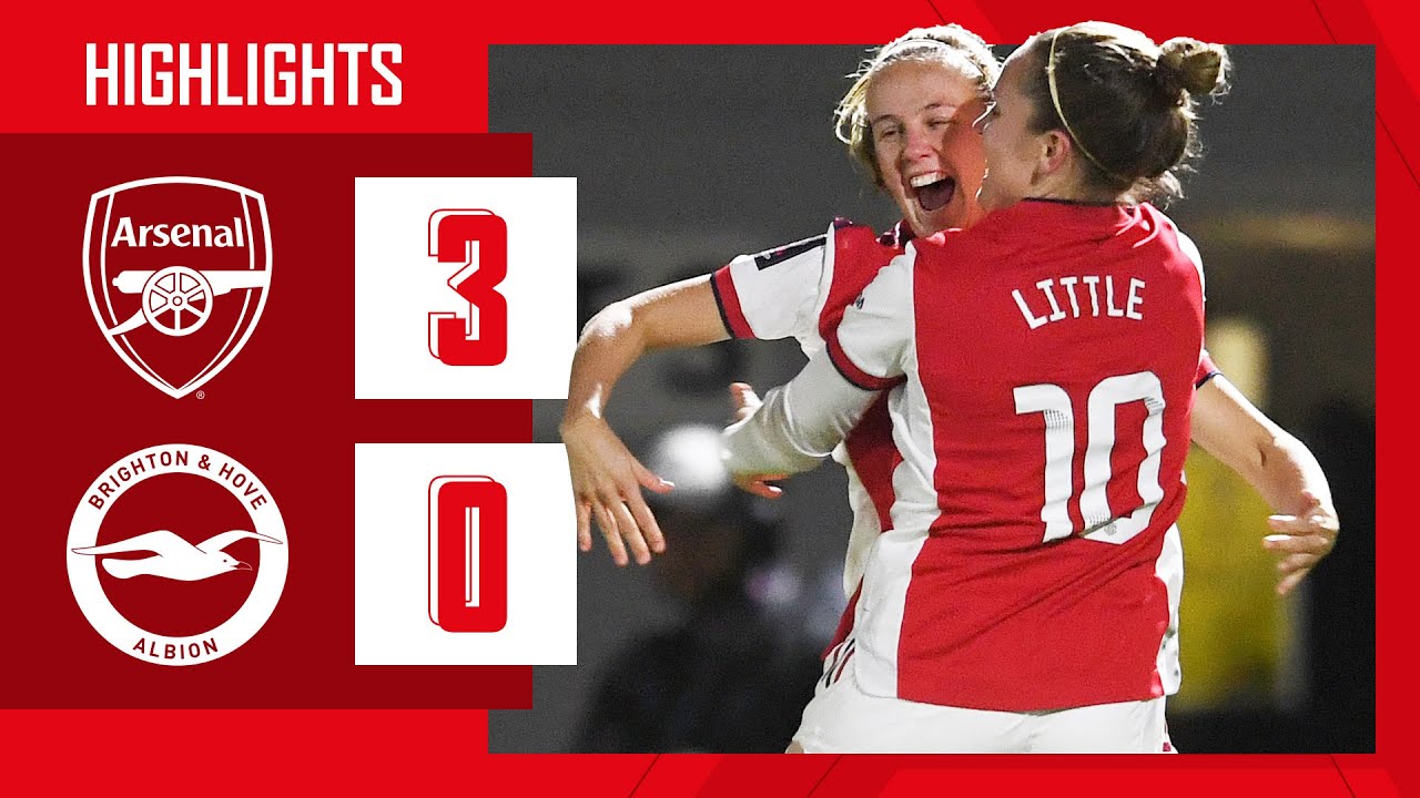 HIGHLIGHTS | Arsenal 3-0 Brighton | Little, Mead, Williamson | FA Cup finalists!