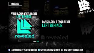 Paris Blohm &amp; Taylr Renee - Left Behinds [OUT NOW!]