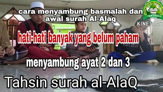 Download lagu How to connect the basmalah and the beginning of Surah Al-Alaq, verses 2 and 3, many hearts don't... mp3