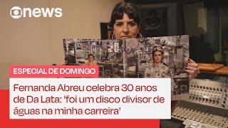 Fernanda Abreu celebra os 30 anos de “Da Lata”, seu terceiro disco solo | Especial de Domingo