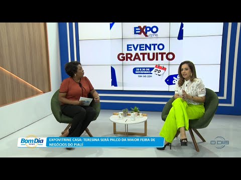 Expovitrine Casa: Teresina será palco da maior feira de negócios do Piauí 25 11 2022
