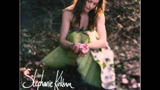 Stephanie Kirkham - Stay Here Close To Me