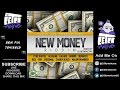 DJ RetroActive New Money Riddim Mix Fresh Ear Prod August 2014