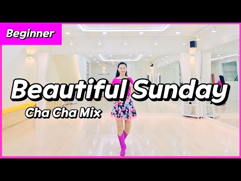 Beautiful Sunday(Cha Cha Mix) Linedance/Beginner/#썬샤인라인댄스 