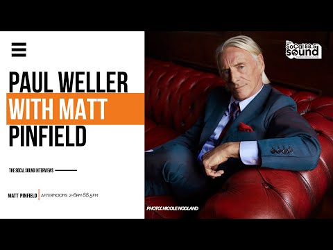 Paul Weller Interview with Matt Pinfield on 88.5FM The SoCal Sound