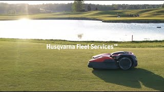Husqvarna Fleet Services - How to manage professional robotic mowers