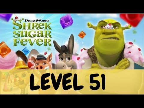 SHREK SUGAR FEVER LEVEL 51