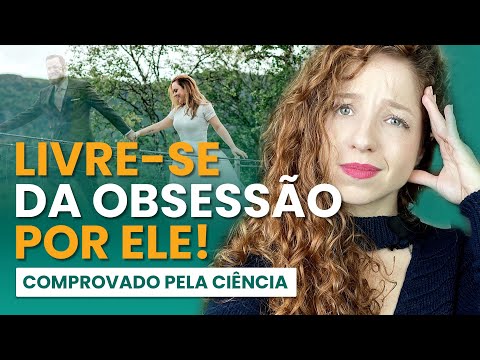 SE LIVRE DA OBSESSÃO POR ELE FAZENDO ISSO (COMPROVADO PELA CIÊNCIA) | GABRIELE PEROBELLI