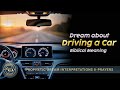 CAR In Dreams Biblical Meaning Of DRIVING A Car In A Dream