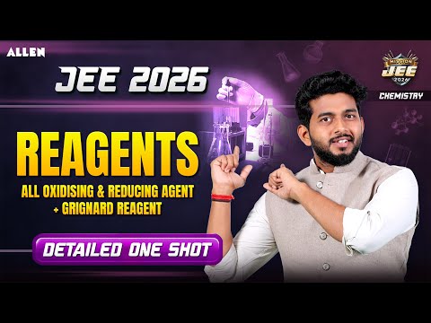 Reagents: All Oxidising & Reducing Agent + Grignard Reagent ONE SHOT🔥Nitin Sir