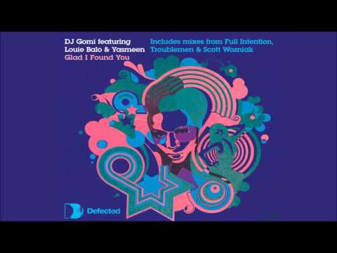 DJ Gomi feat. Louie Balo & Yasmeen - Glad I Found You (Scott Wozniak Remix)