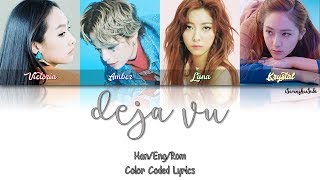 F(X) (에프엑스) - DEJA VU [Color Coded Han|Rom|Eng]