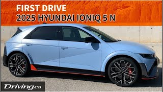2025 Hyundai Ioniq 5 N | First Drive | Driving.ca