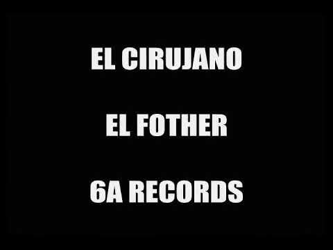 CIRUJANO NOCTURNO,  EL FOTHER & 6A RECORD SALUDANDO A LA SUPREMACÍA MIXTAPES
