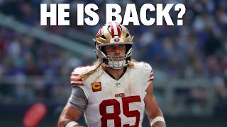 Is George Kittle All the Way Back — Brian Baldinger