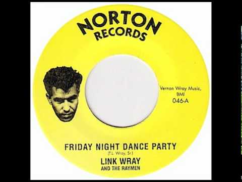 Friday night dance party - Link wray