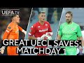 #UECL GREAT SAVES: MATCHDAY 1