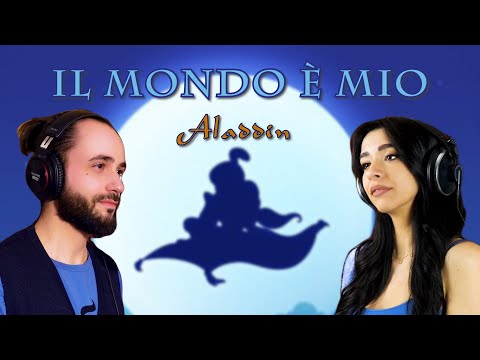 IL MONDO E' MIO - ALADDIN || Luna ft. Alberto Pagnotta || A Whole New World