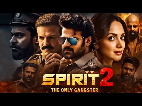 Spirit 2 || Superstar Prabhas || New Released Full Hindi Dubbed Action Movie 2026 #latestmovies