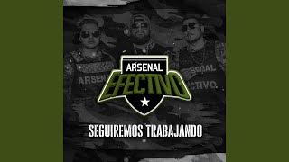 Video Trabajando Y Progresando (Audio) de Arsenal Efectivo 