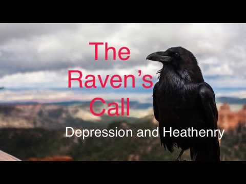 The Raven's Call - Ep 19 - Depression And Heathenry